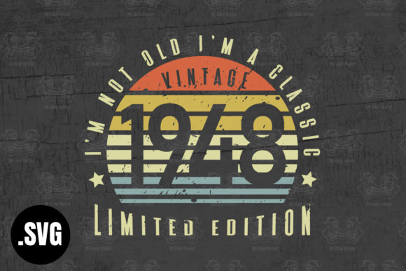 Download Vintage 1948 I'm Not Old I'm a Classic - 1948 Collection