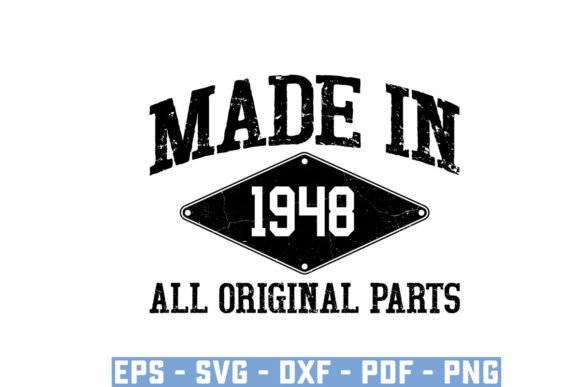 Download Made in 1948 All Original Parts Svg - 1948 Collection
