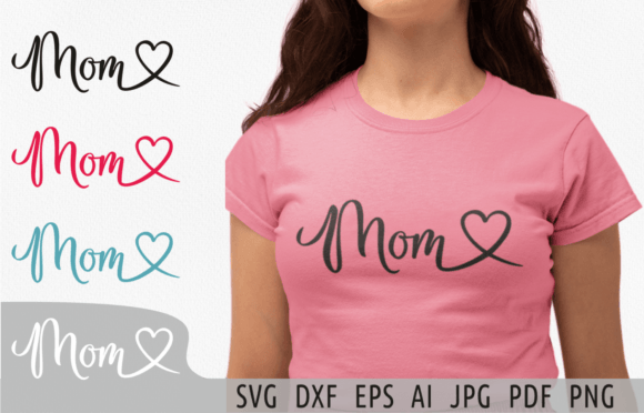 Download Mom Svg Cut File Mom Heart Svg Clipart - Premium Resources