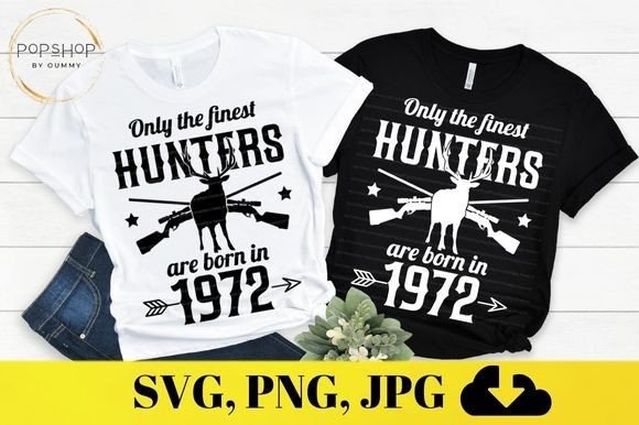 Download 50th Birthday | Born in 1972 Deer Hunter - 1972 Collection